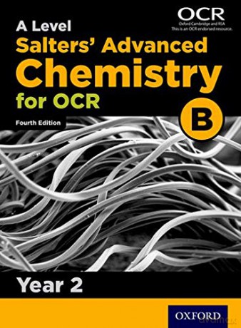 A Level Salters Advanced Chemistry for OCR B: Year 2 [KSIĄŻKA]