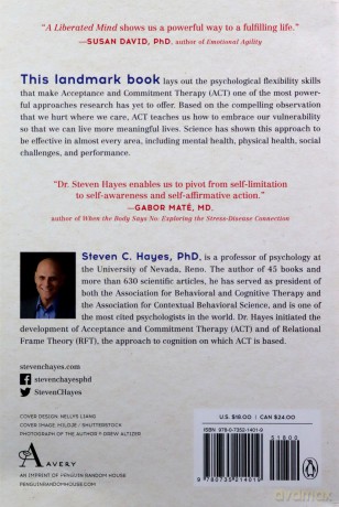 A Liberated Mind: How to Pivot Toward What Matters - Steven C Hayes PhD [KSIĄŻKA]