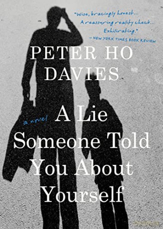 A Lie Someone Told You about Yourself - Peter Ho Davies [KSIĄŻKA]