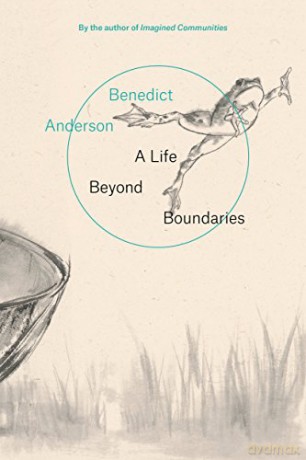 A Life Beyond Boundaries: A Memoir - Benedict Anderson [KSIĄŻKA]