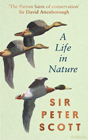 A Life In Nature - Sir Peter Scott [KSIĄŻKA]