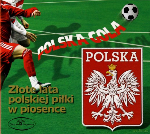 Polska gola. Złote lata polskiej piłki w piosence (digipack) [CD]