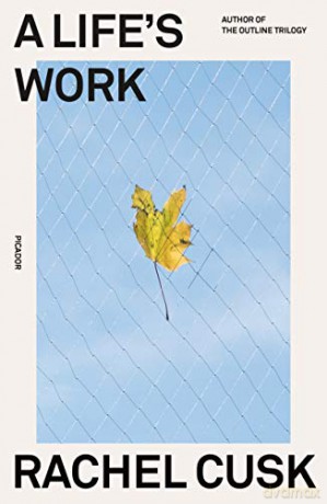 A Life's Work: On Becoming a Mother - Rachel Cusk [KSIĄŻKA]