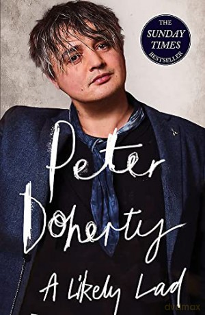 A Likely Lad - Peter Doherty [KSIĄŻKA]