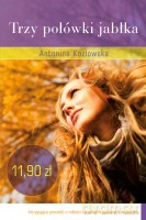Trzy połówki jabłka - Antonina Kozłowska [KSIĄŻKA]
