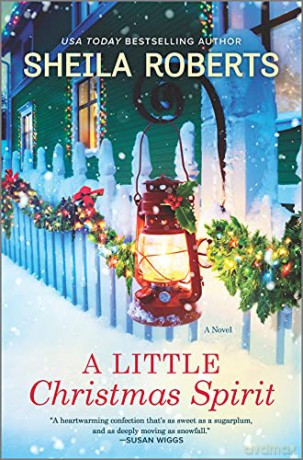 A Little Christmas Spirit - Sheila Roberts [KSIĄŻKA]