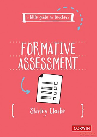 A Little Guide for Teachers: Formative Assessment (A Little Guide for Teachers) - Shirley Clarke [KSIĄŻKA]