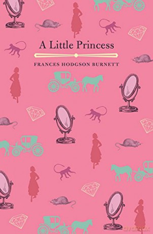 A Little Princess (Classics) - Frances Hodgson Burnett [KSIĄŻKA]