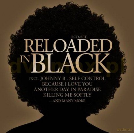 Reloaded In Black [2CD]