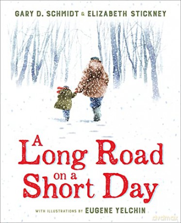 A Long Road on a Short Day - Gary D. Schmidt [KSIĄŻKA]