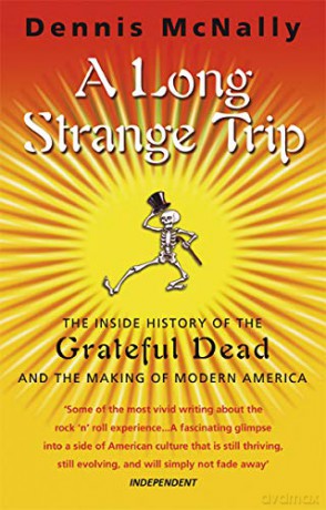 A Long Strange Trip - Dennis McNally [KSIĄŻKA]