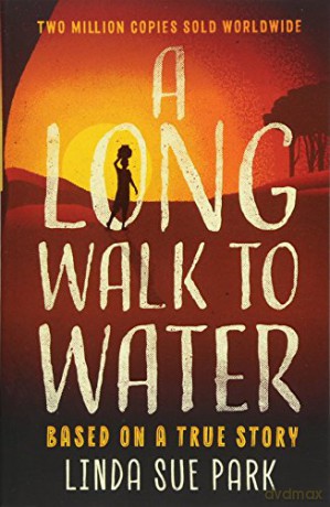 A Long Walk to Water: International Bestseller Based on a True Story - Linda Sue Park [KSIĄŻKA]