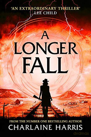 A Longer Fall: Escape into an alternative America. . . (Gunnie Rose) - Charlaine Harris [KSIĄŻKA]
