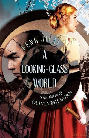 A Looking-Glass World - Feng Jicai [KSIĄŻKA]