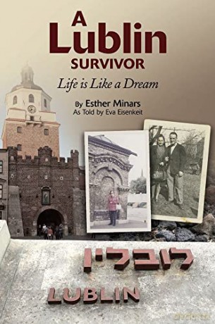 A Lublin Survivor: Life is Like a Dream - Esther Minars [KSIĄŻKA]