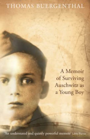 A Lucky Child:: A Memoir of Surviving Auschwitz as a Young Boy - Thomas Buergenthal [KSIĄŻKA]
