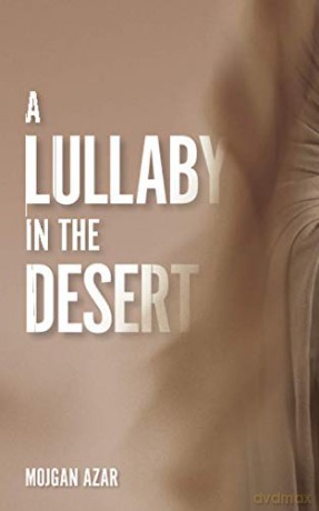 A Lullaby in the Desert - Mojgan Azard [KSIĄŻKA]