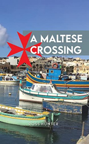 A Maltese Crossing - Ross Hunter [KSIĄŻKA]