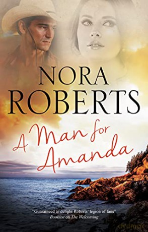 A Man for Amanda (Calhoun Women, 2) - Nora Roberts [KSIĄŻKA]