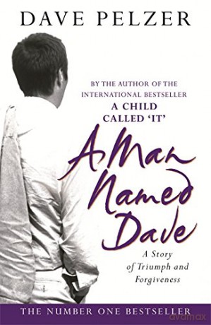 A Man Named Dave - Dave Pelzer [KSIĄŻKA]