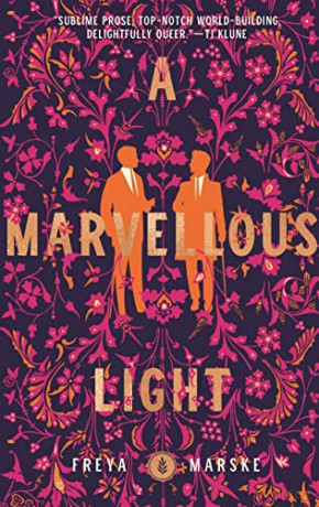 A Marvellous Light: 1 (Last Binding) - Freya Marske [KSIĄŻKA]