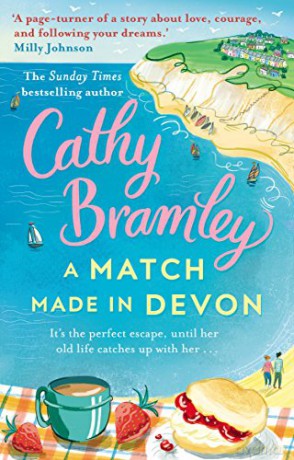 A Match Made in Devon: A feel-good and heart-warming romance from the Sunday Times bestseller - Cathy Bramley [KSIĄŻKA]