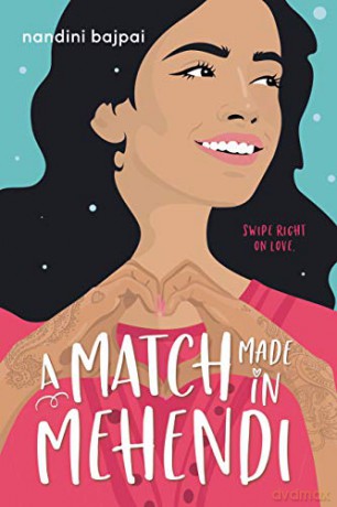 A Match Made in Mehendi - Nandini Bajpai [KSIĄŻKA]