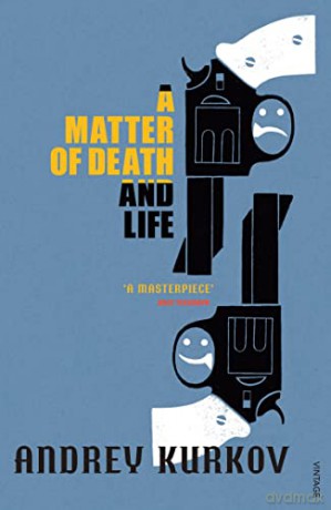 A Matter of Death and Life - Andrey Kurkov [KSIĄŻKA]