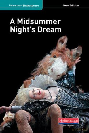 A Midsummer Night's Dream (new edition) (Heinemann Shakespeare) - John Seely [KSIĄŻKA]
