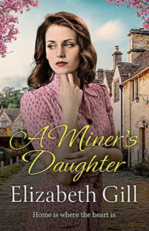 A Miner's Daughter - Elizabeth Gill [KSIĄŻKA]