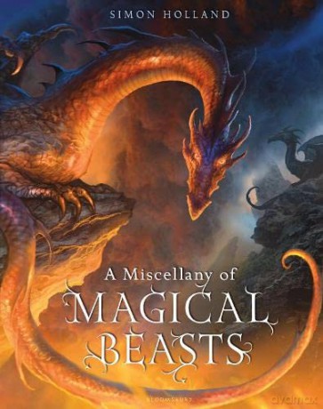 A Miscellany of Magical Beasts - Simon Holland [KSIĄŻKA]