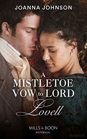 A Mistletoe Vow To Lord Lovell - Joanna Johnson [KSIĄŻKA]