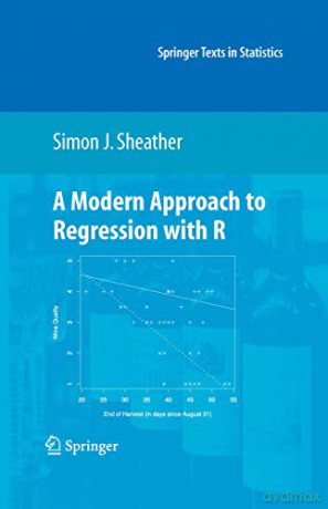 A Modern Approach to Regression with R (Springer Texts in Statistics) - Simon Sheather [KSIĄŻKA]