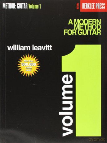 A Modern Method for Guitar - Volume 1: Guitar Technique (Method: Guitar) - William Leavitt [KSIĄŻKA]