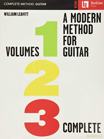 A Modern Method for Guitar: Volumes 1, 2, 3 Complete - William Leavitt [KSIĄŻKA]