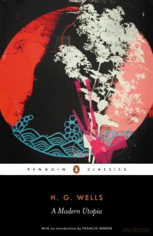 A Modern Utopia (Penguin Classics) - H. G. Wells [KSIĄŻKA]