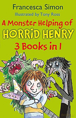A Monster Helping of Horrid Henry 3-in-1: Horrid Henry Rocks/Zombie Vampire/Monster Movie - Francesca Simon [KSIĄŻKA]