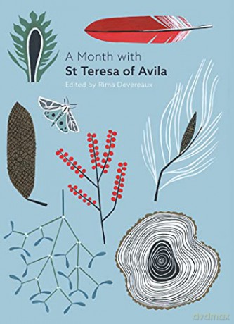 A Month with St Teresa of Avila - Rima Devereaux [KSIĄŻKA]