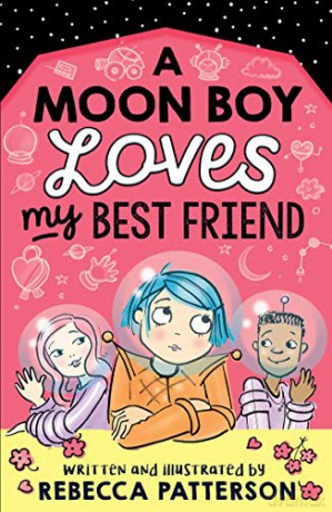 A Moon Boy Loves My Best Friend: Volume 3 (Moon Girl) - Rebecca Patterson [KSIĄŻKA]
