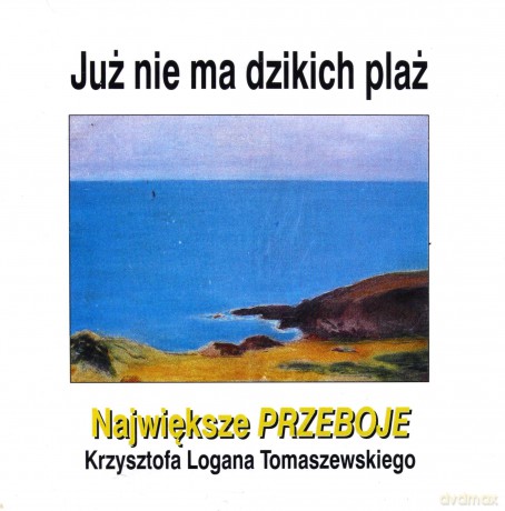 Krzysztof Logan Tomaszewski: Już nie ma dzikich plaż [CD]