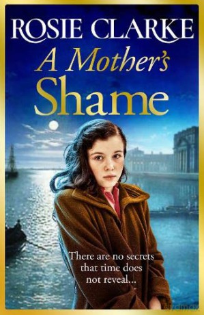 A Mother's Shame - Rosie Clarke [KSIĄŻKA]