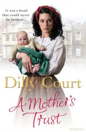A Mother's Trust - Dilly Court [KSIĄŻKA]