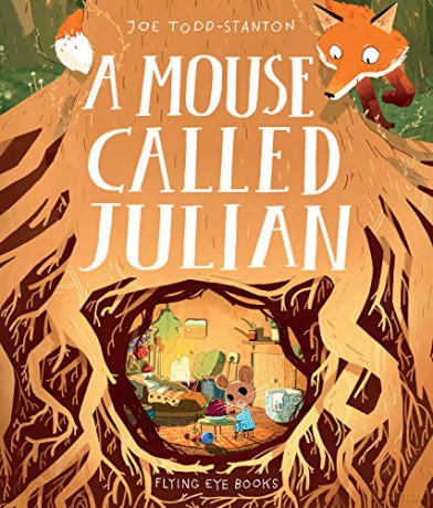 A Mouse Called Julian: Joe Todd Stanton - Joe Todd Stanton [KSIĄŻKA]