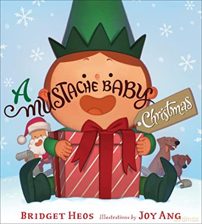 A Mustache Baby Christmas - Bridget Heos [KSIĄŻKA]