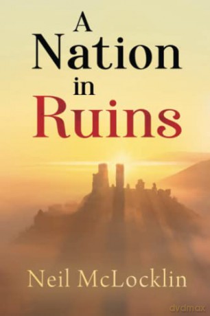 A Nation in Ruins - Neil McLocklin [KSIĄŻKA]