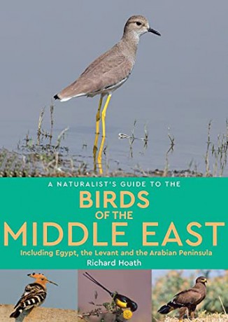 A Naturalist's Guide to the Birds of Egypt and the Middle East - Richard Hoath [KSIĄŻKA]