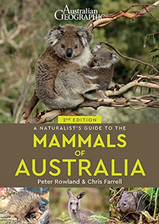 A Naturalist's Guide to the Mammals of Australia (2nd ed) - Chris Farrell [KSIĄŻKA]
