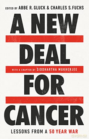 A New Deal for Cancer: Lessons from a 50 Year War - Abbe R Gluck [KSIĄŻKA]