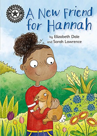 A New Friend For Hannah: Independent Reading 11 (Reading Champion) - Elizabeth Dale [KSIĄŻKA]