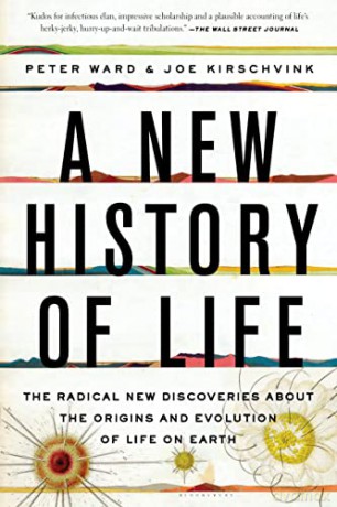 A New History of Life: The Radical New Discoveries about the Origins and Evolution of Life on Earth - Peter Ward [KSIĄŻKA]